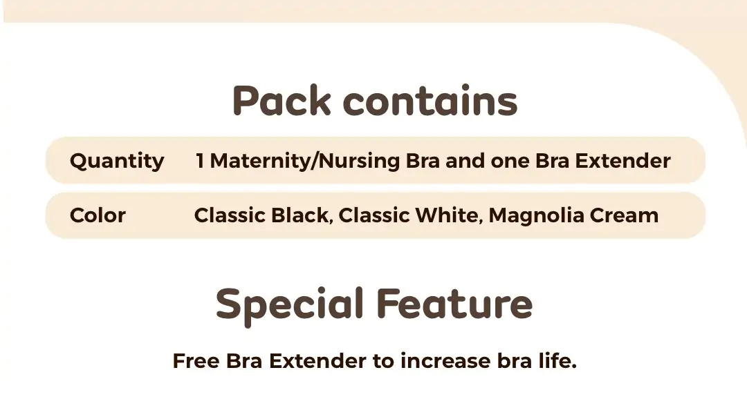 Non-Wired Non-Padded Maternity Bra/Feeding Bra with Free Bra Extender | Supports Growing Breasts | Eases Pumping & Feeding | Classic Black, Classic White, Magnolia Cream 36B about banner
