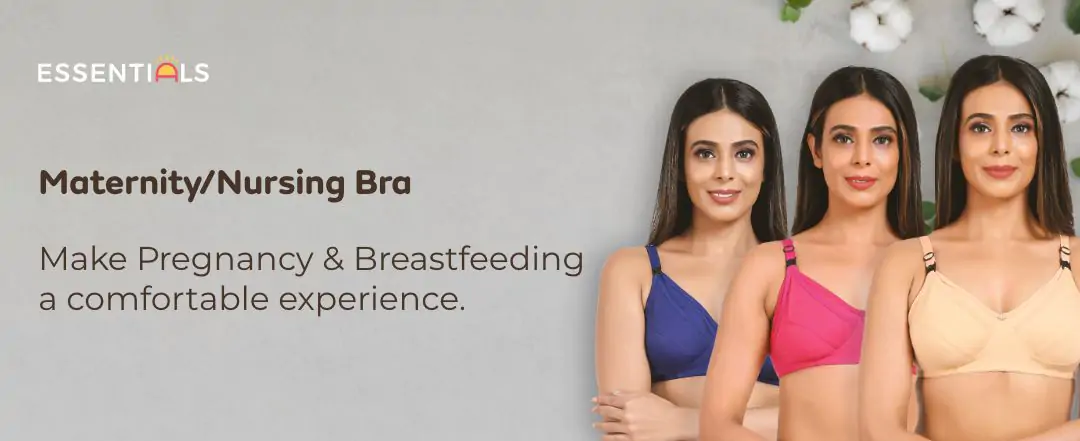 Non-Wired Non-Padded Maternity Bra/Feeding Bra with Free Bra Extender | Supports Growing Breasts | Eases Pumping & Feeding | Sandalwood, Persian Blue, Dark Pink 32B about banner