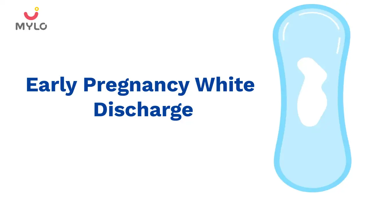 Early Pregnancy & Egg White Discharge: What You Need to Know