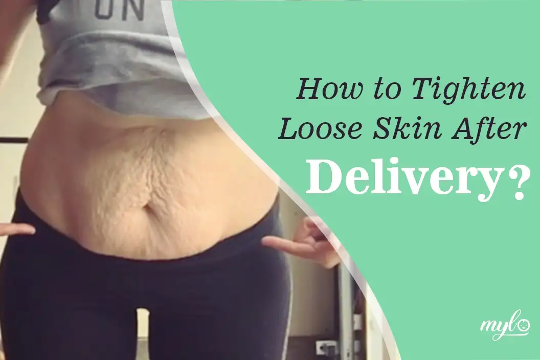 5 Effective Ways To Tighten Loose Skin Post Delivery