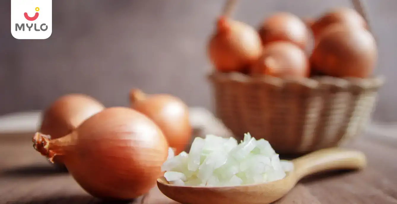 Onion in Pregnancy: Benefits & Side Effects