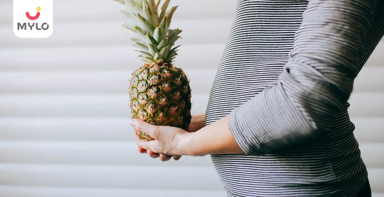 Pineapple in Pregnancy: Benefits, Risks and Precautions