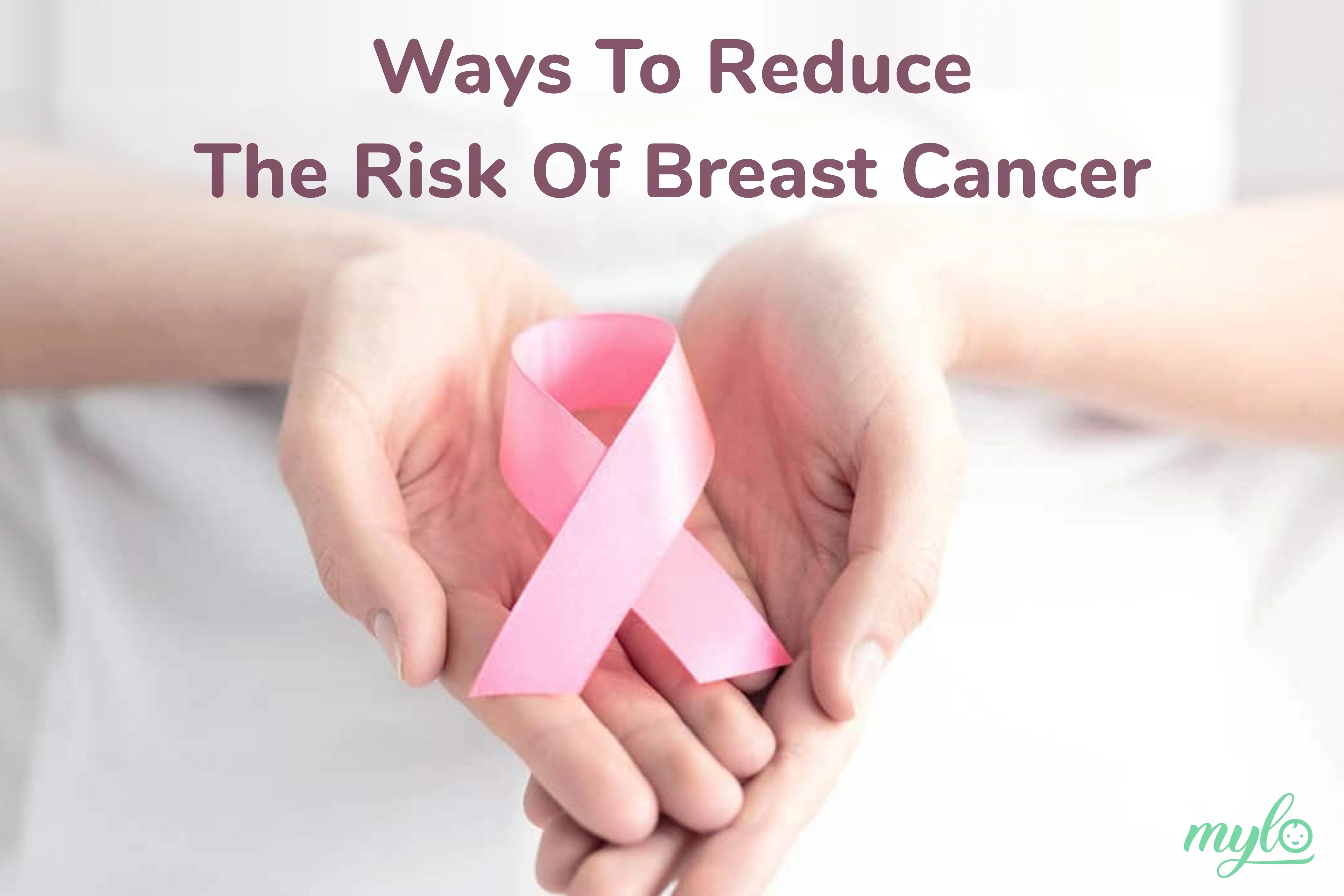Top 10 Tips to Prevent Breast Cancer