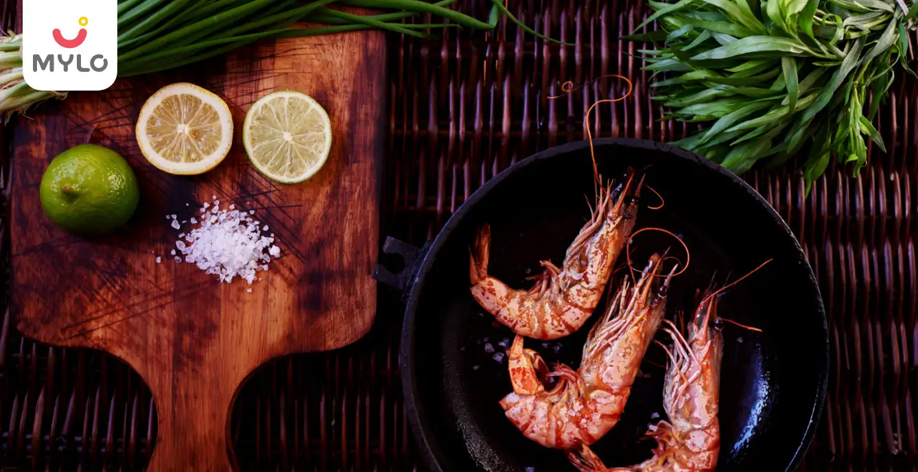 Prawns During Pregnancy: The Ultimate Guide to Safety, Benefits and Risks